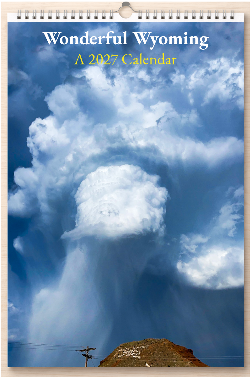 Wonderful Wyoming: A 2027 Calendar