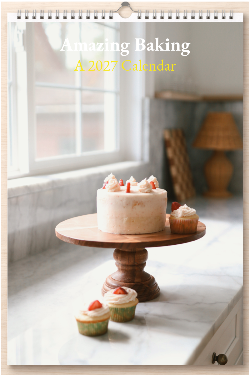 Amazing Baking: A 2027 Calendar