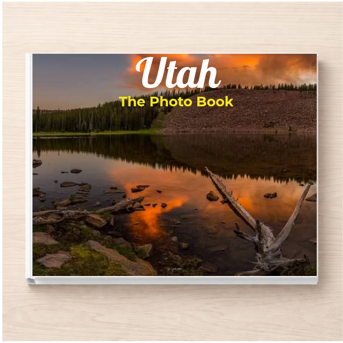 Utah: The Photo Book