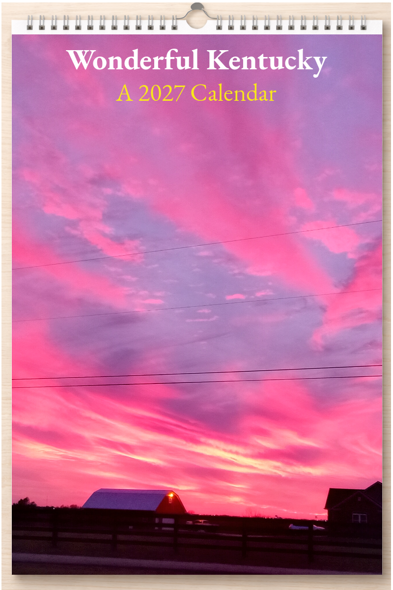 Wonderful Kentucky: A 2027 Calendar