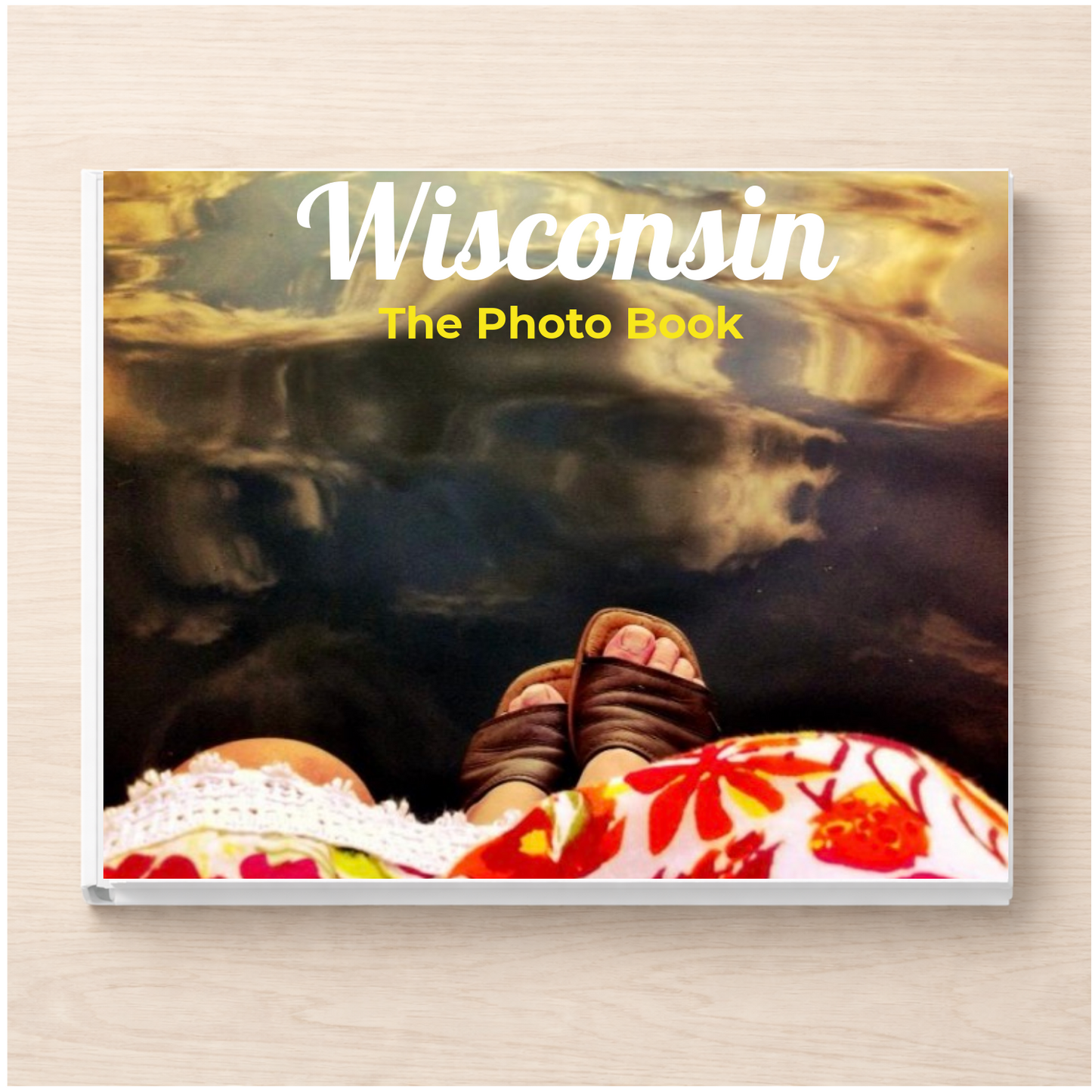 Wisconsin: The Photo Book