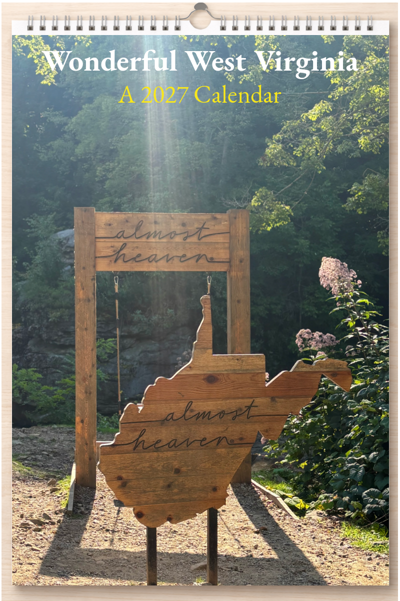 Wonderful West Virginia: A 2027 Calendar