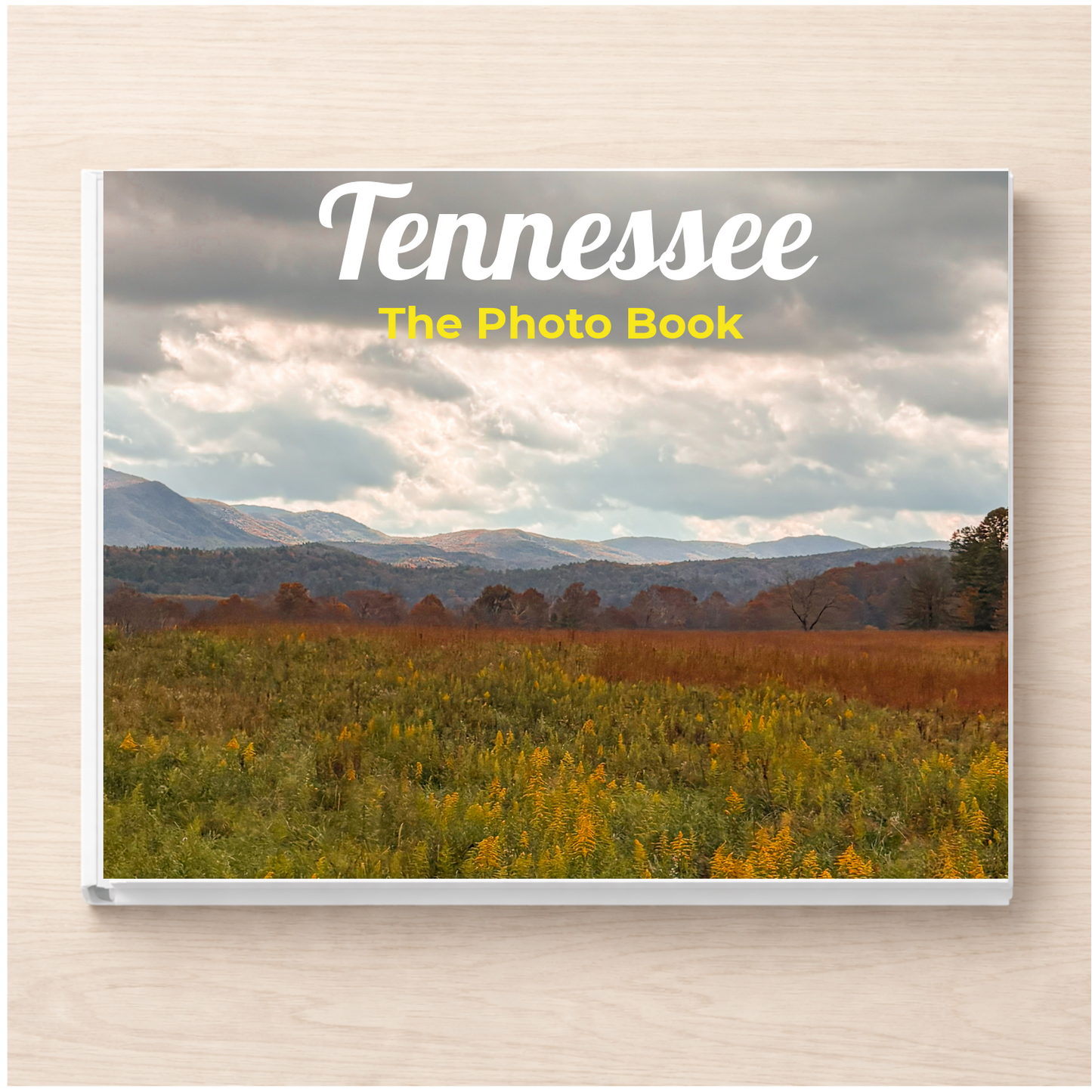 Tennessee: The Photo Book
