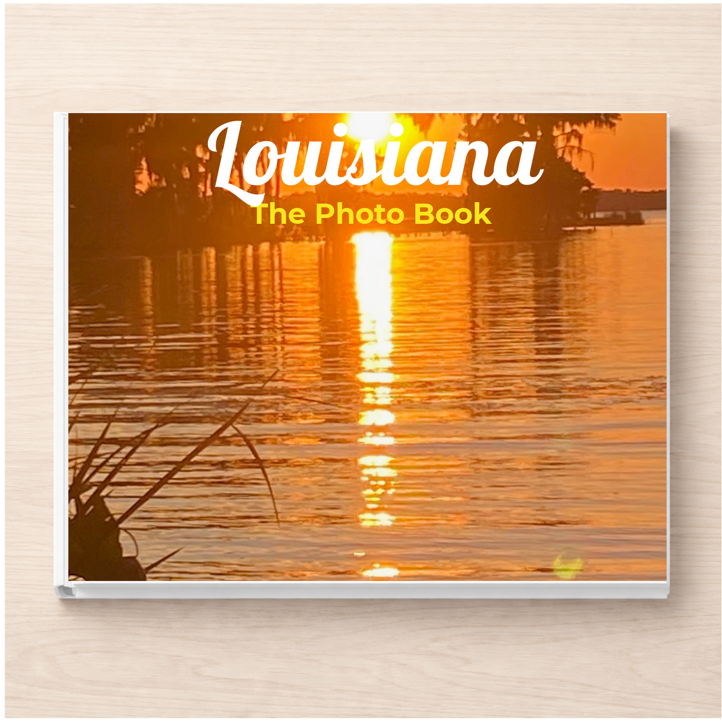 Louisiana: The Photo Book