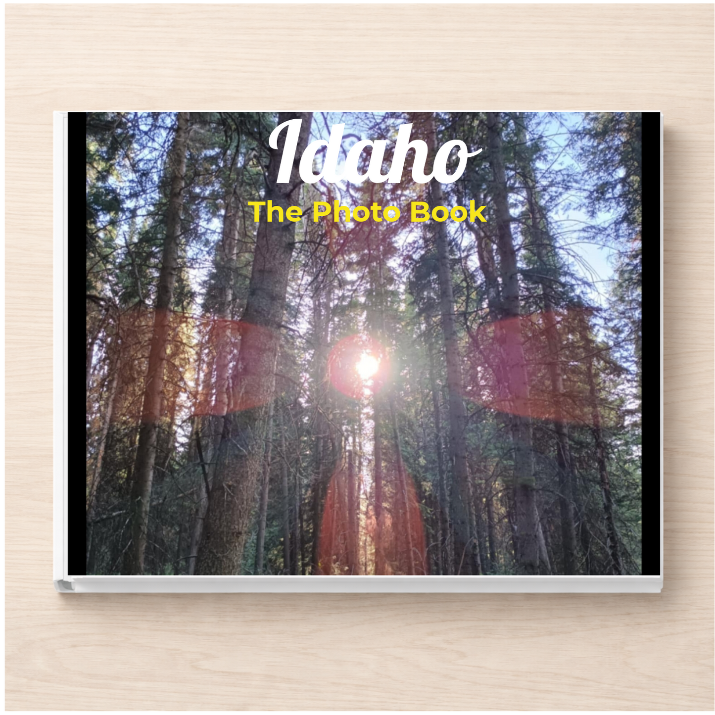Idaho: The Photo Book