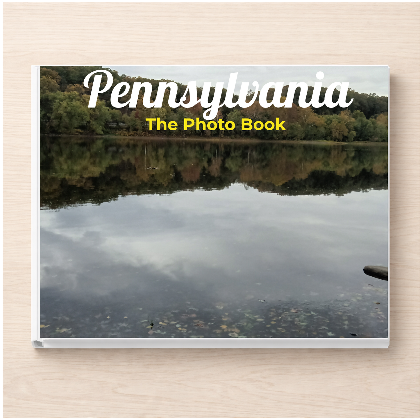Pennsylvania: The Photo Book