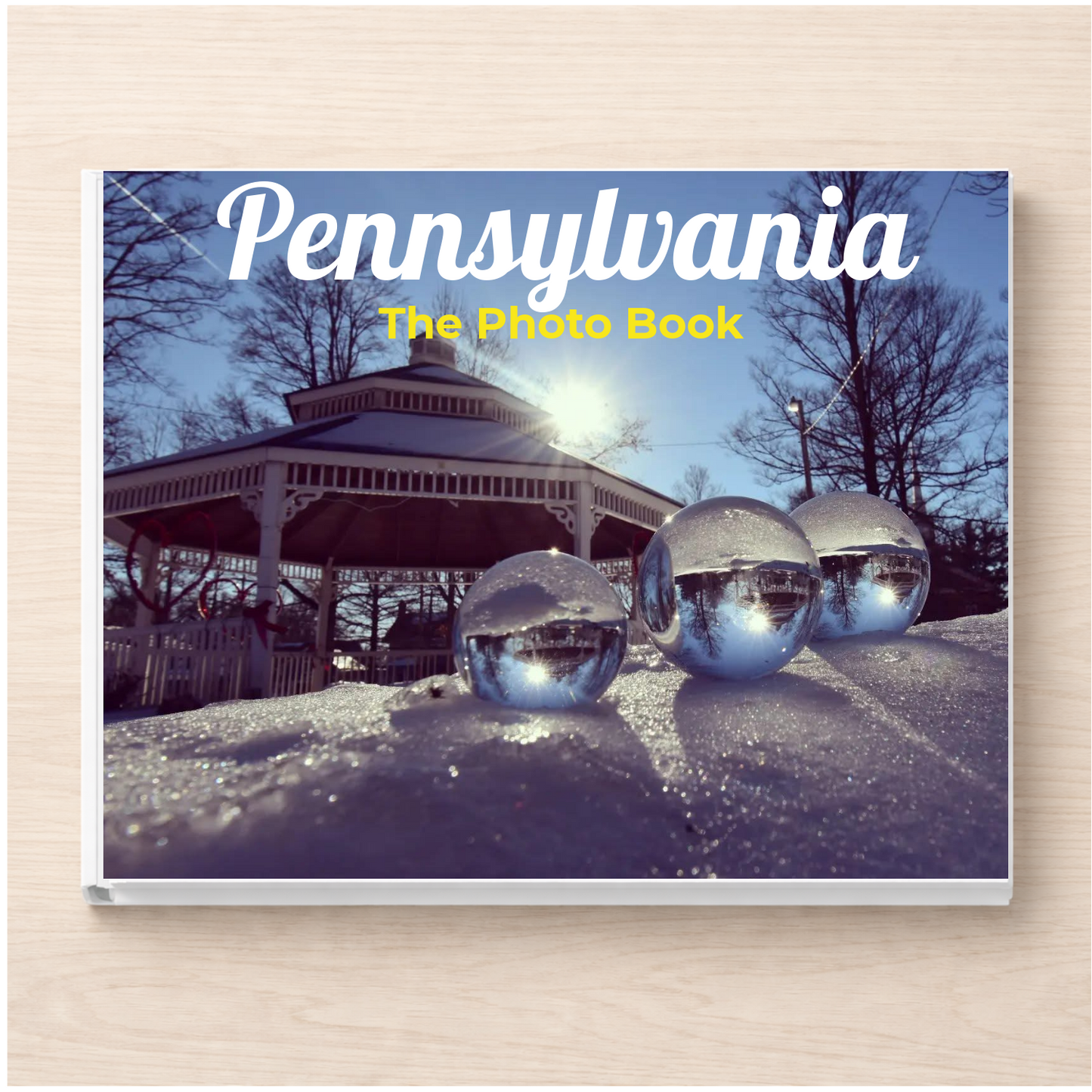 Pennsylvania: The Photo Book