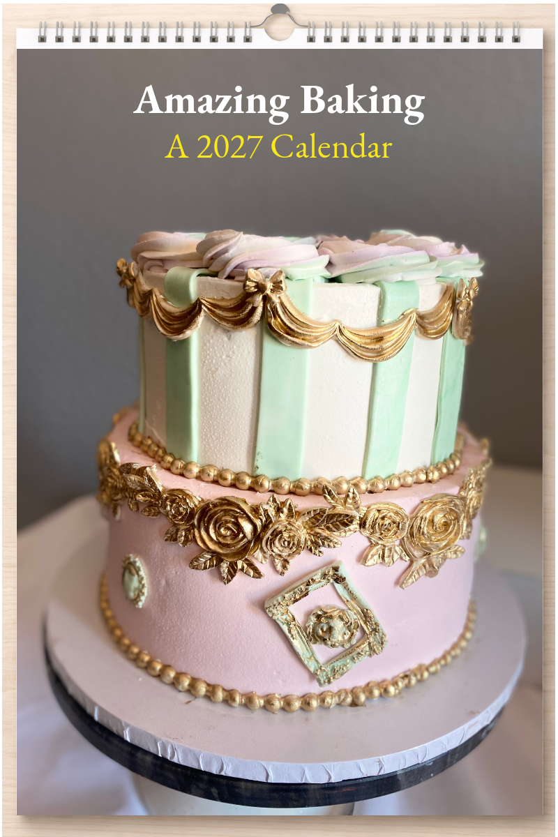 Amazing Baking: A 2027 Calendar