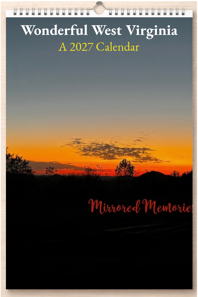 Wonderful West Virginia: A 2027 Calendar