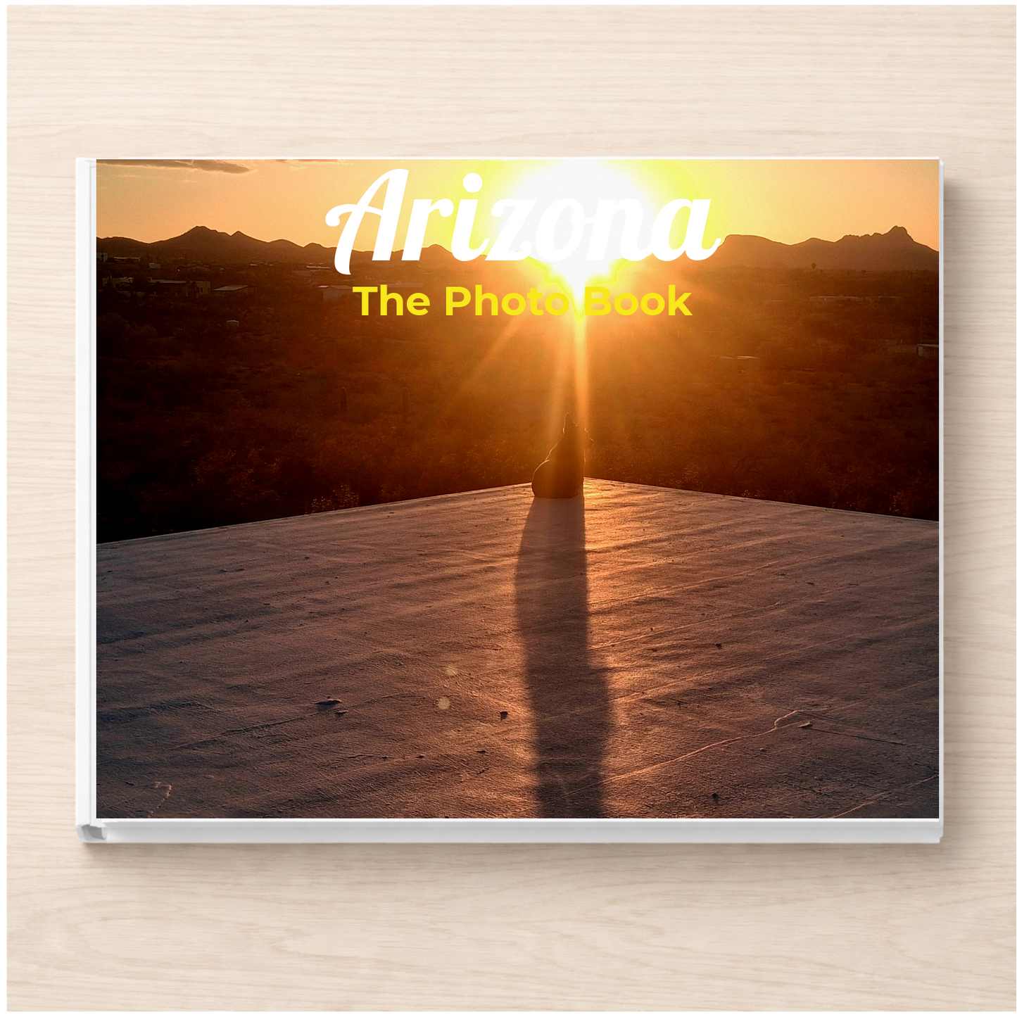 Arizona: The Photo Book