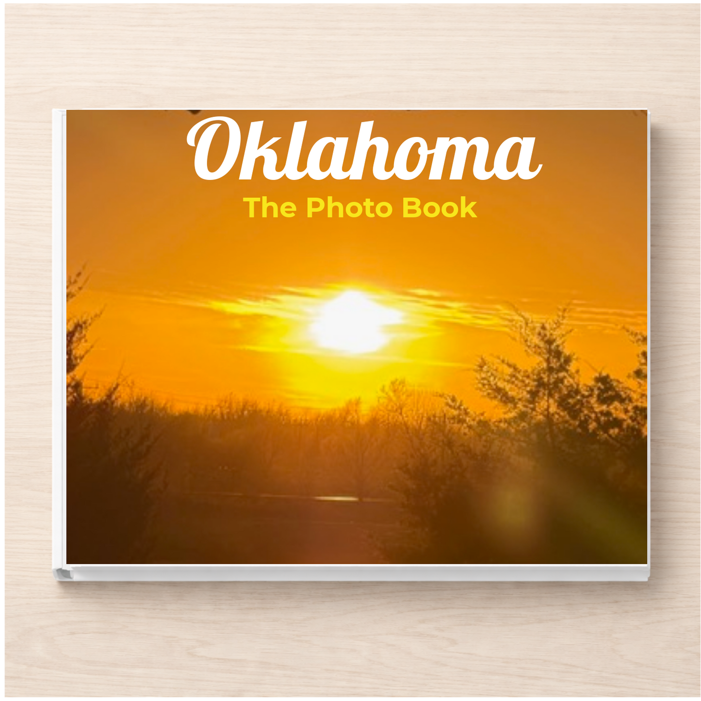 Oklahoma: The Photo Book