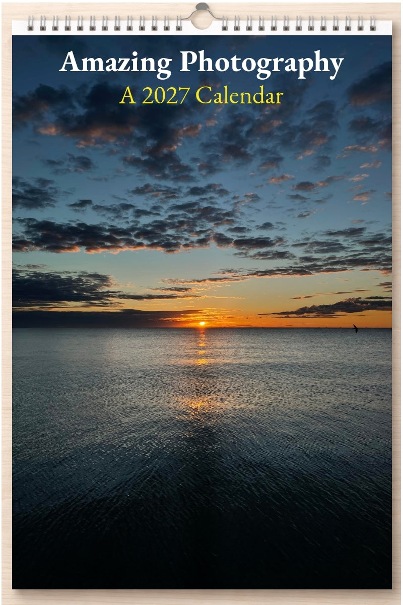 Amazing Photography: A 2027 Calendar