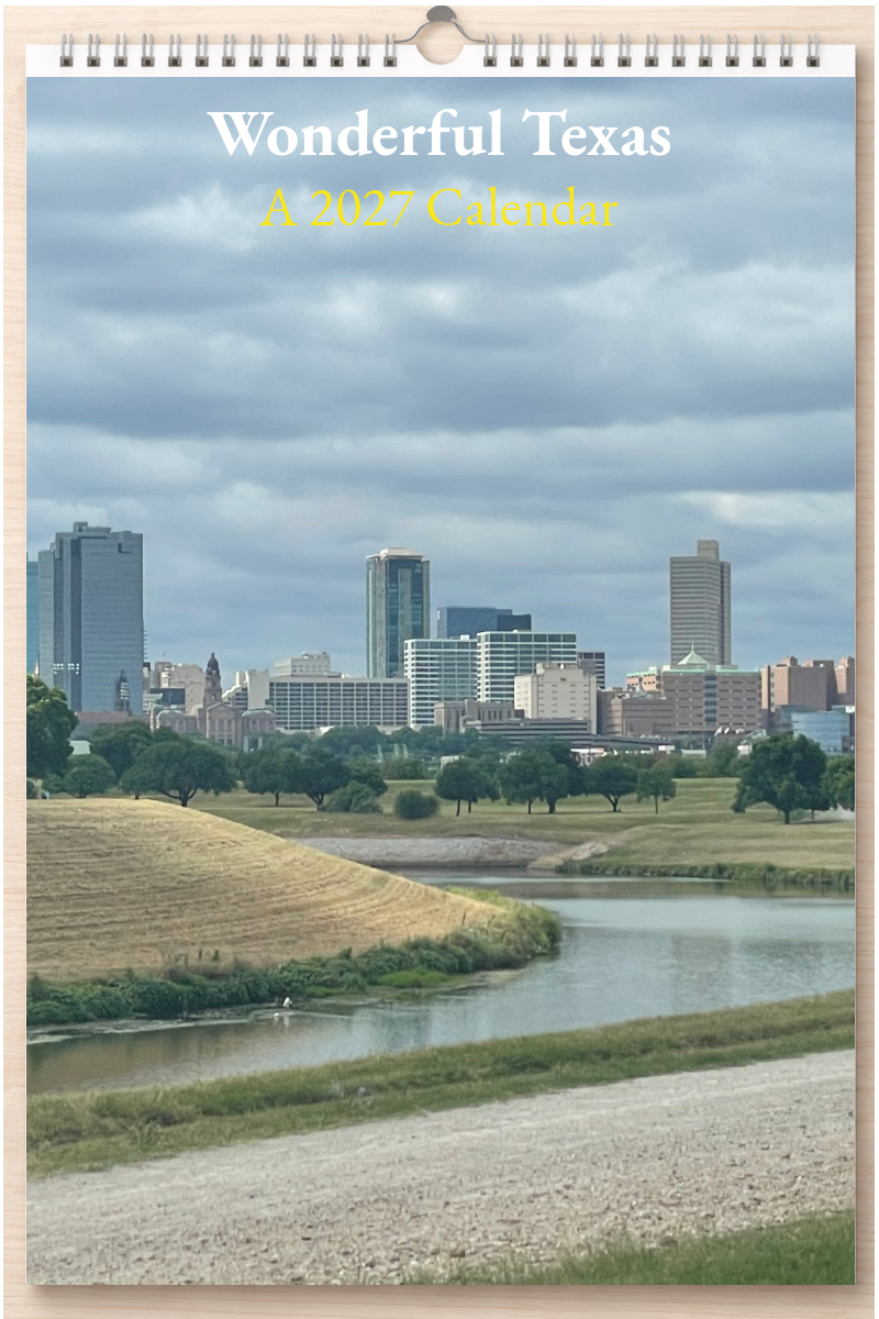 Wonderful Texas: A 2027 Calendar