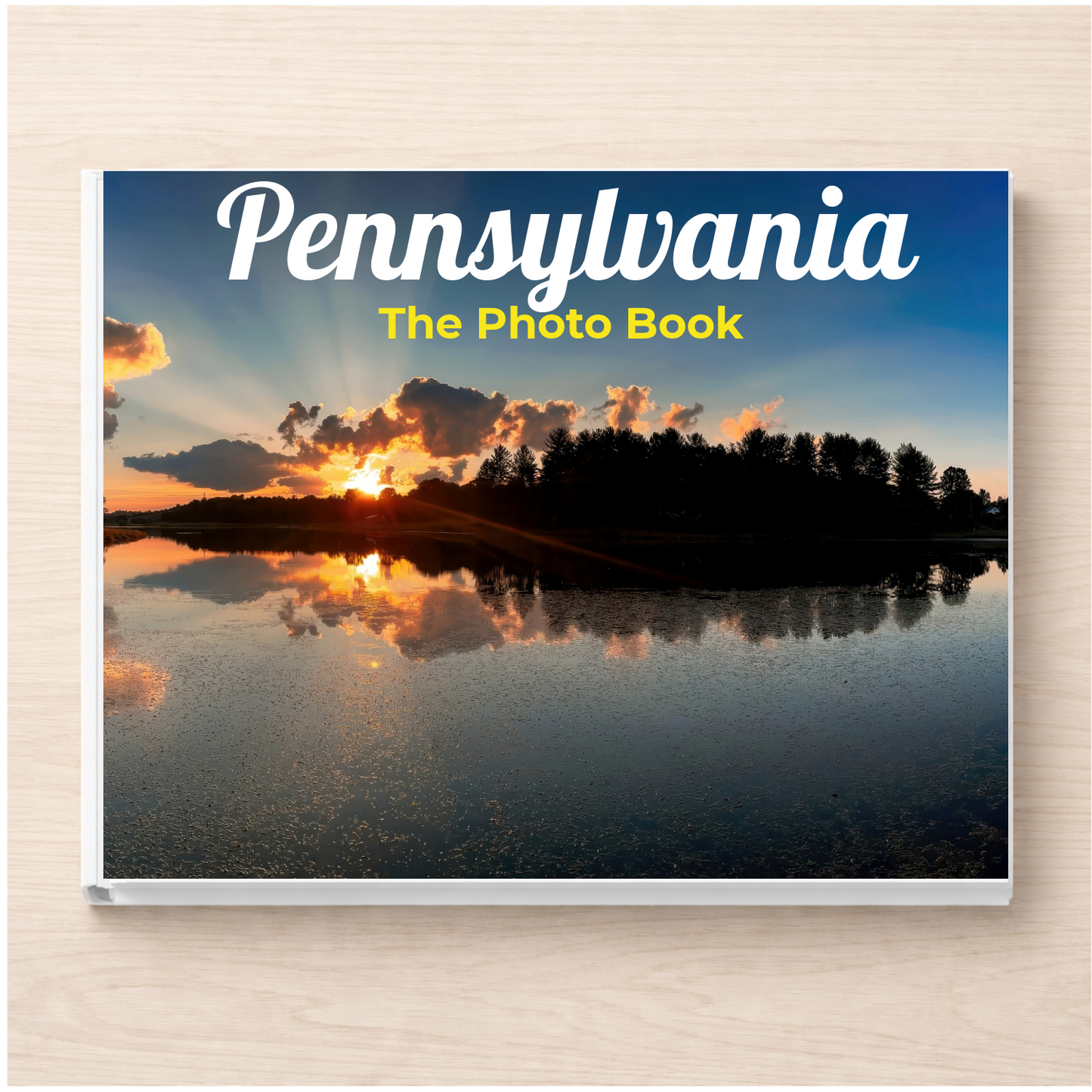 Pennsylvania: The Photo Book