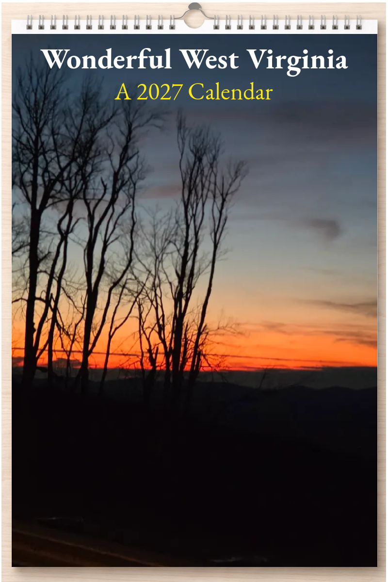 Wonderful West Virginia: A 2027 Calendar