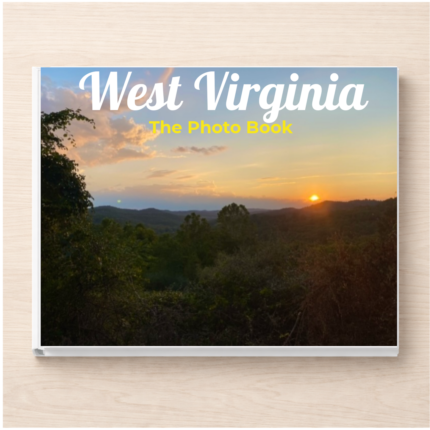 West Virginia: The Photo Book