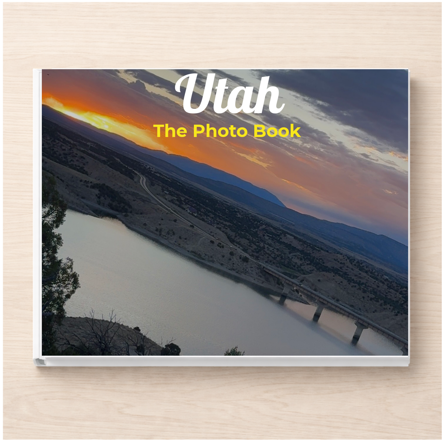 Utah: The Photo Book