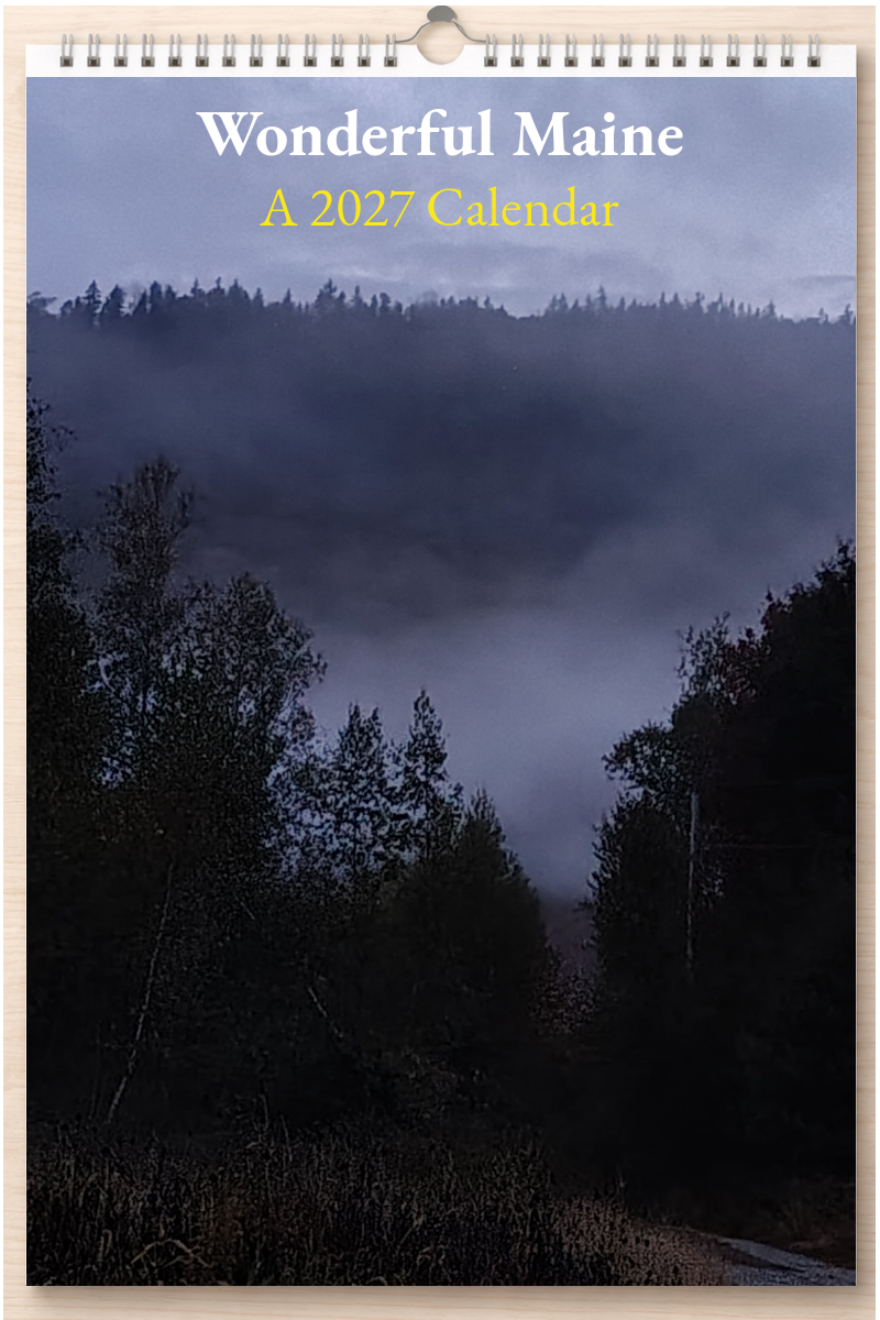 Wonderful Maine: A 2027 Calendar
