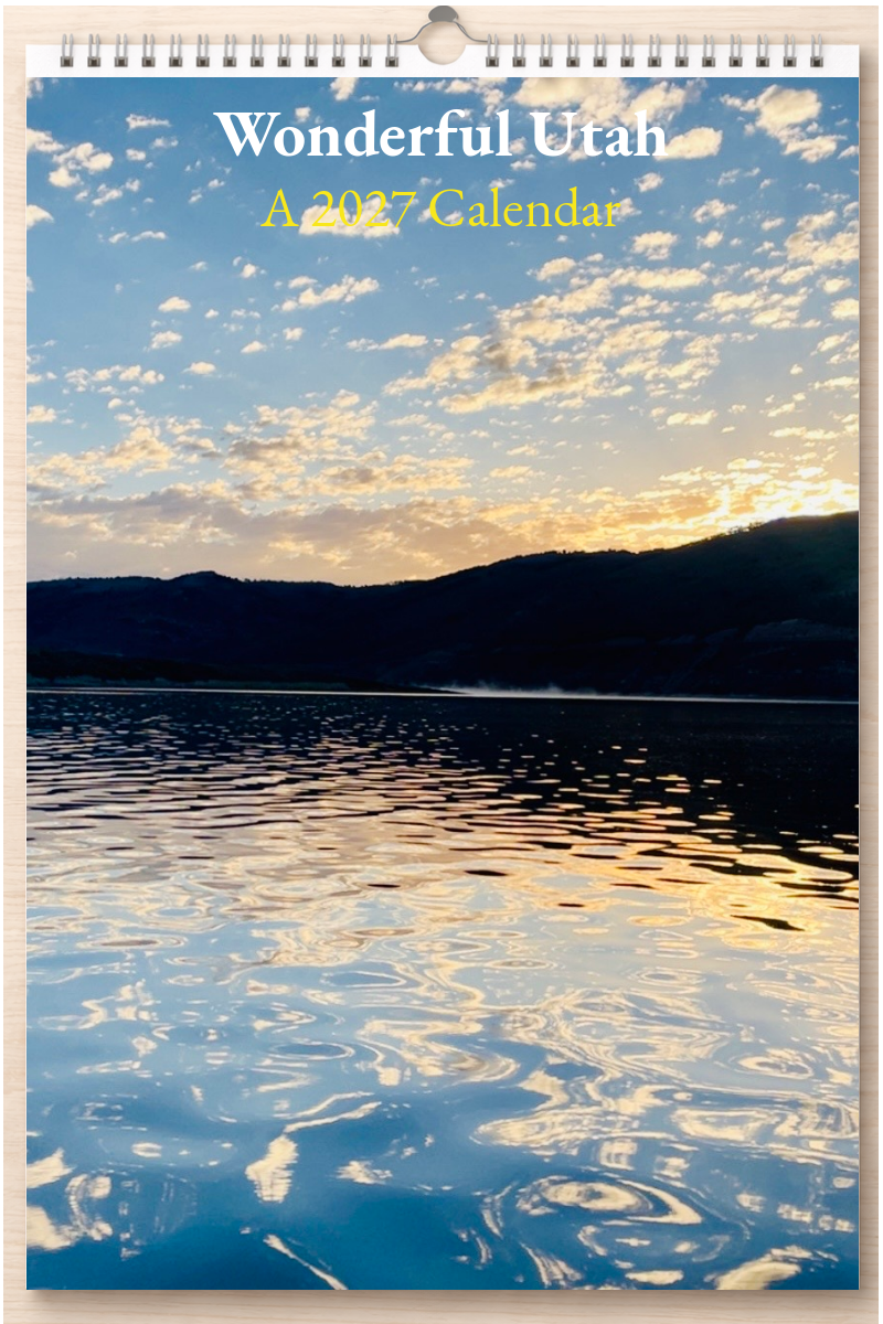 Wonderful Utah: A 2027 Calendar