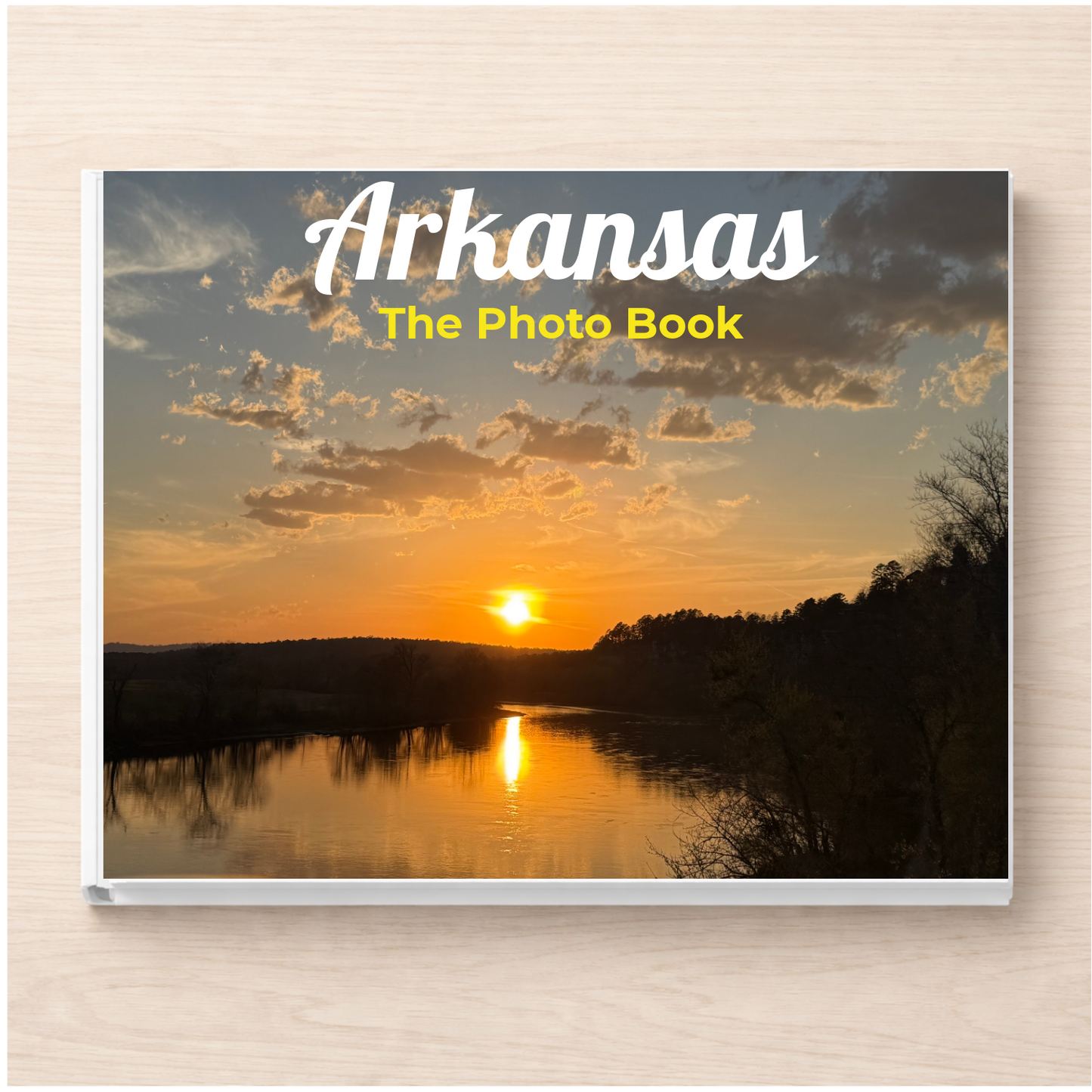 Arkansas: The Photo Book