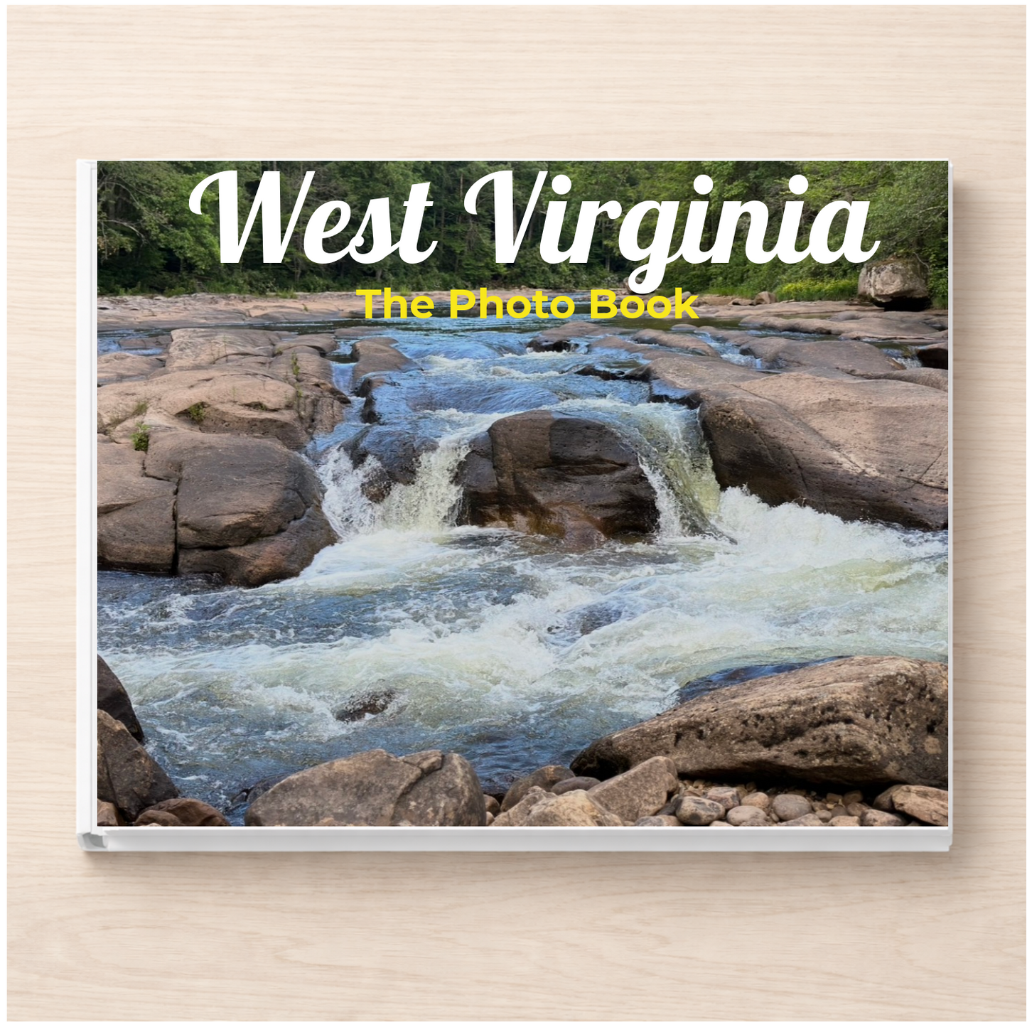 West Virginia: The Photo Book