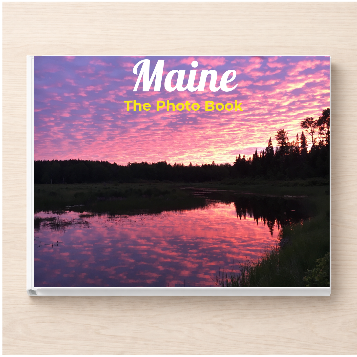 Maine: The Photo Book