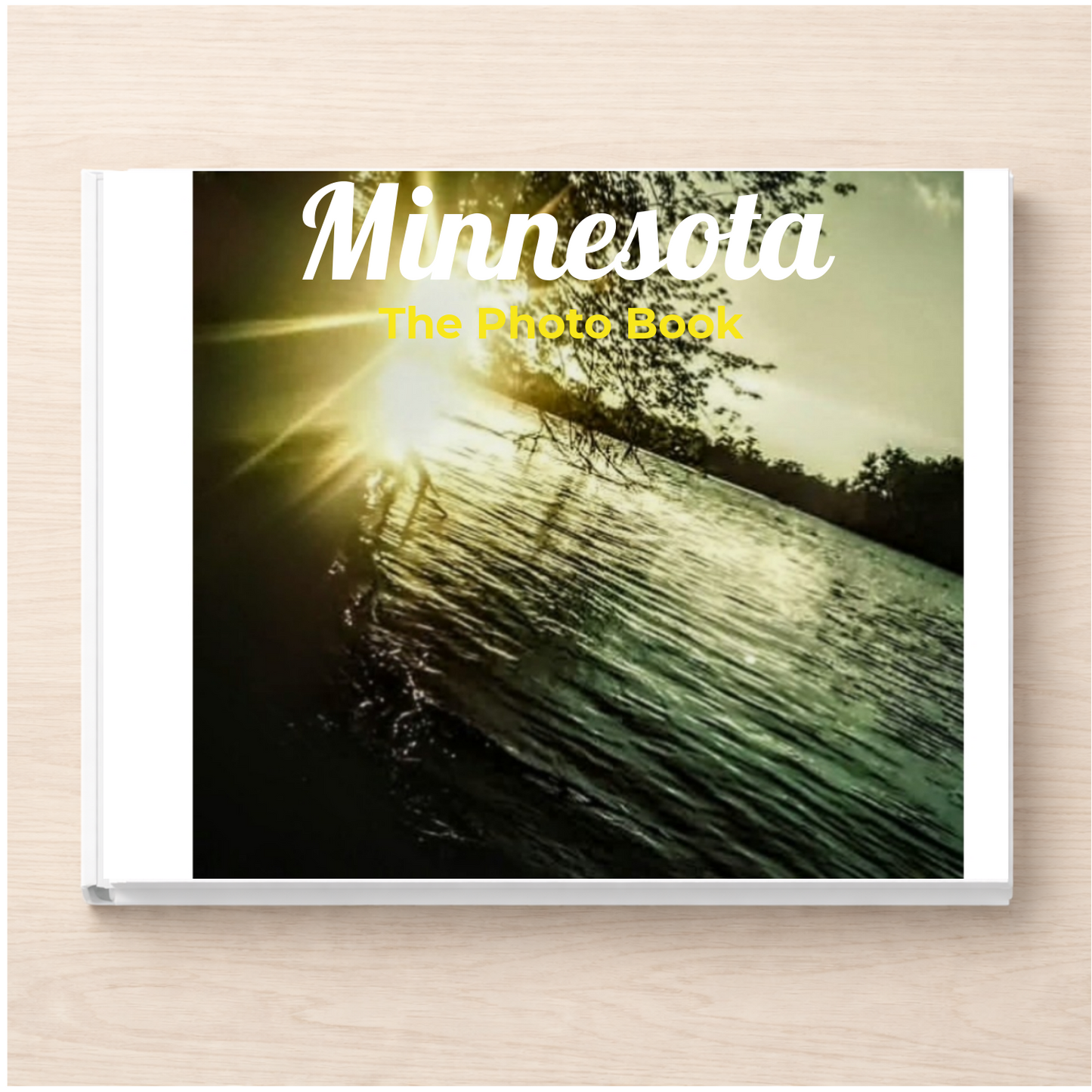 Minnesota: The Photo Book