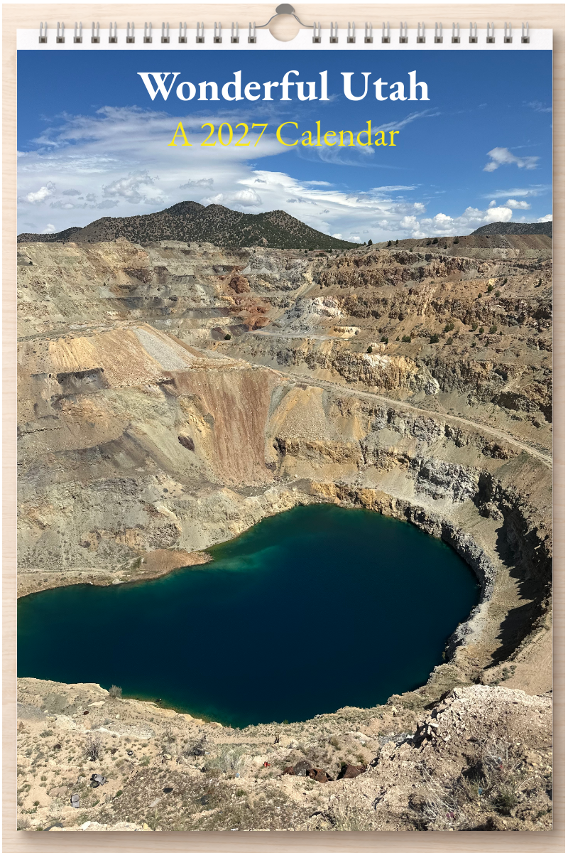 Wonderful Utah: A 2027 Calendar