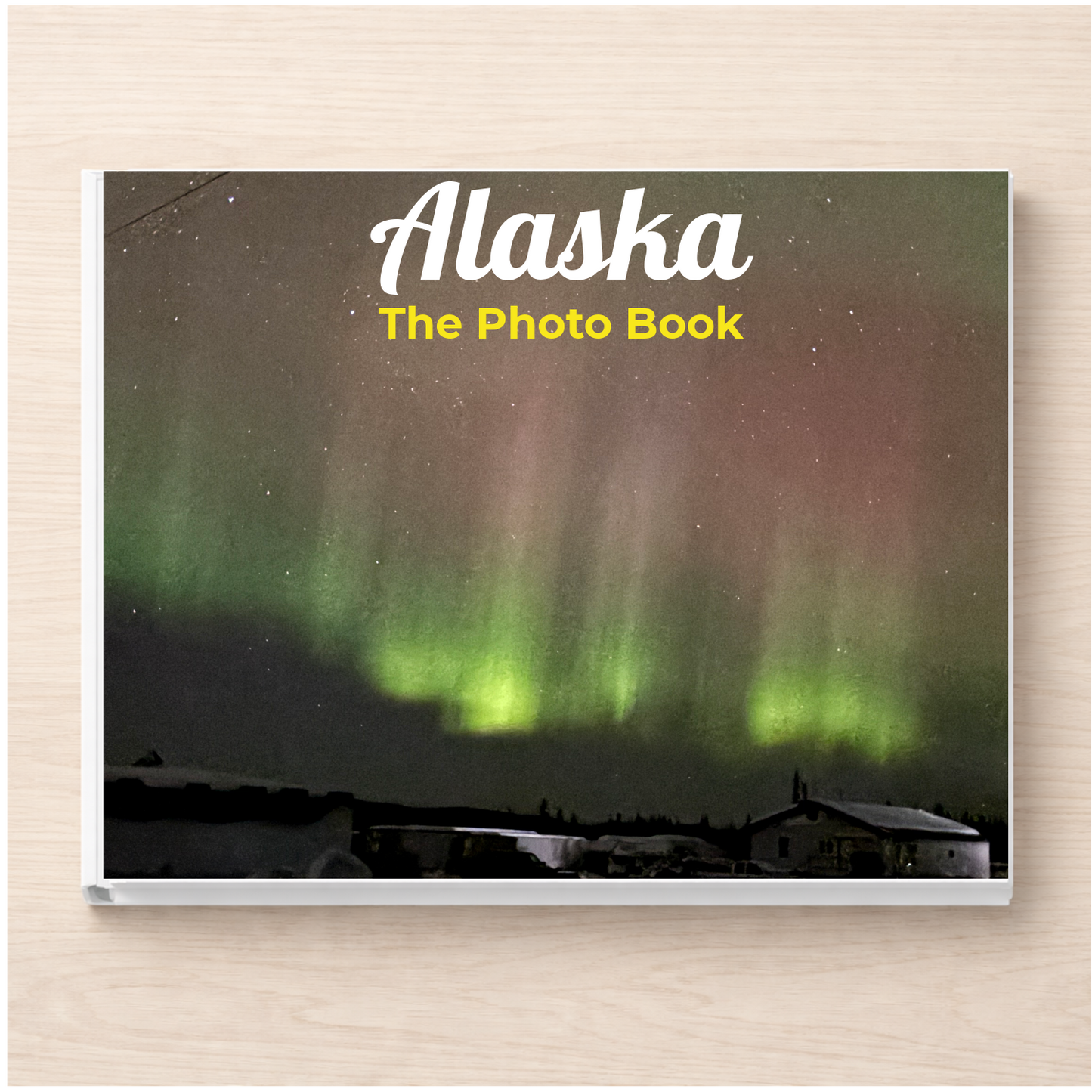 Alaska: The Photo Book