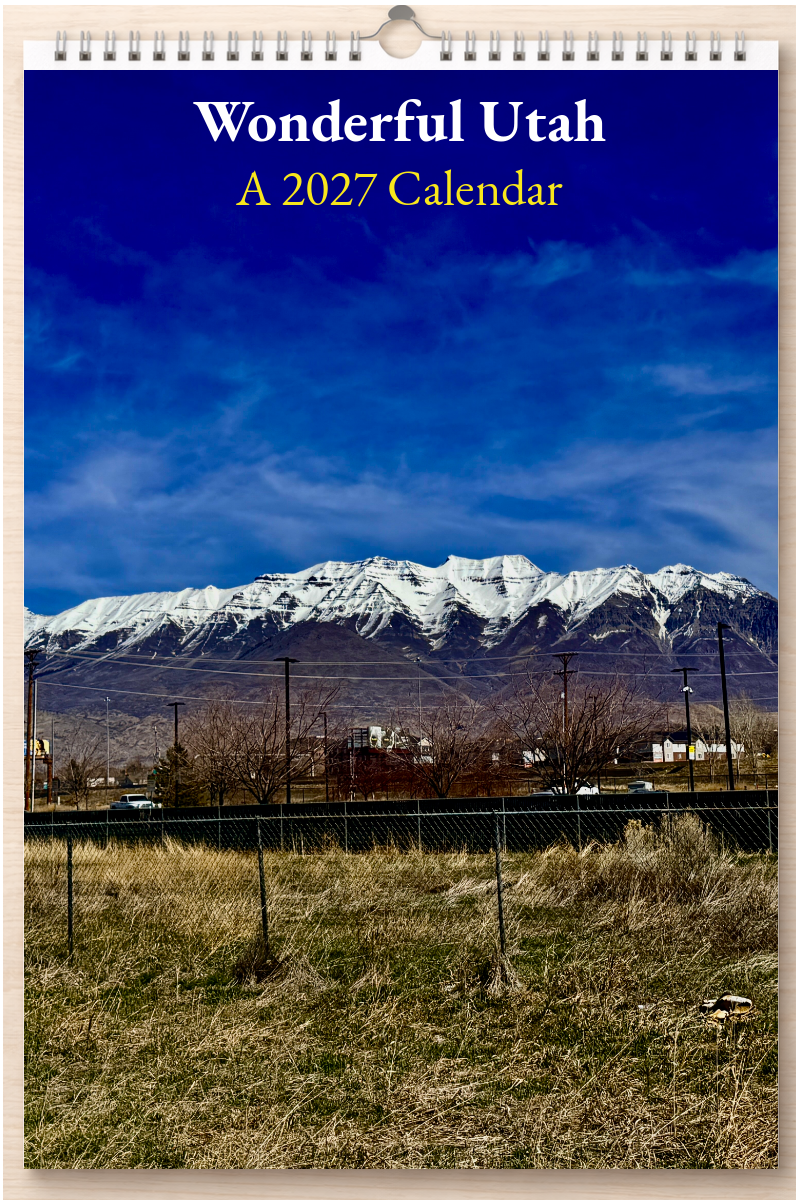 Wonderful Utah: A 2027 Calendar