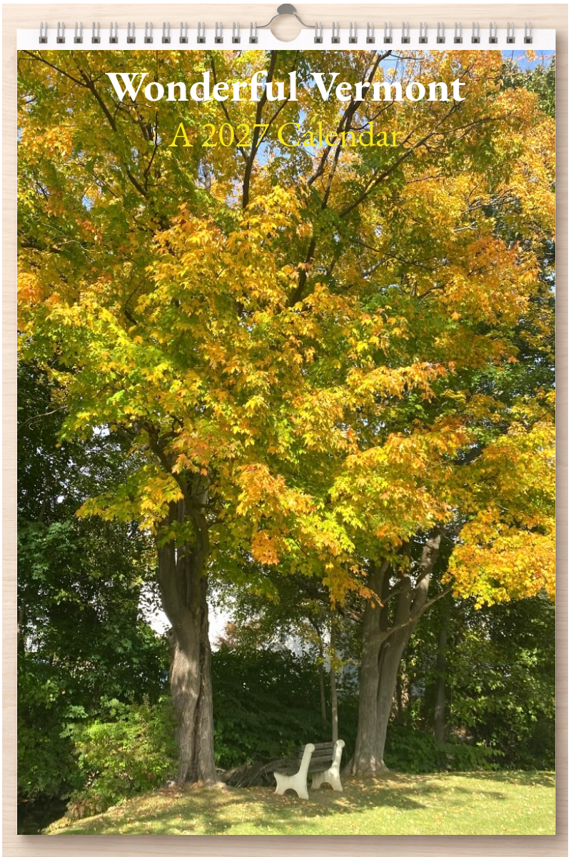 Wonderful Vermont: A 2027 Calendar