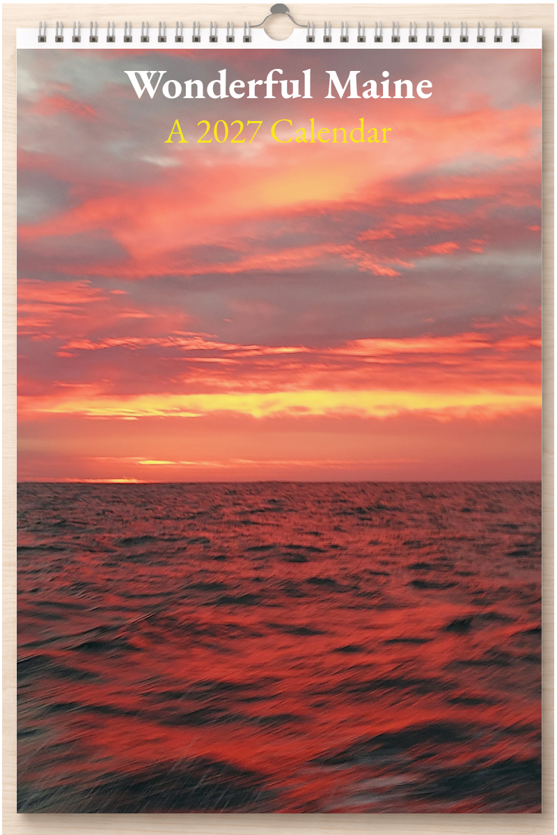 Wonderful Maine: A 2027 Calendar