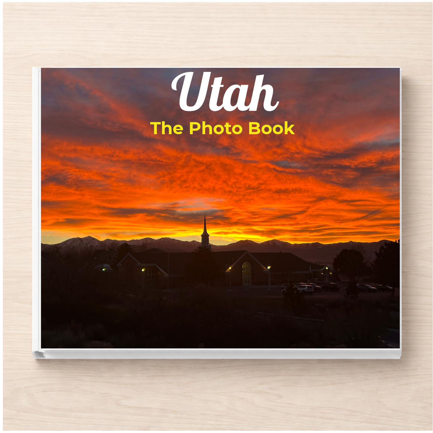 Utah: The Photo Book