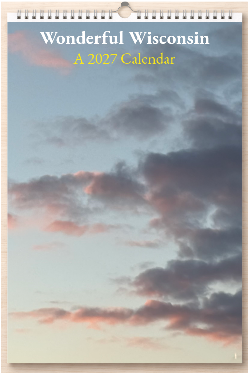 Wonderful Wisconsin: A 2027 Calendar
