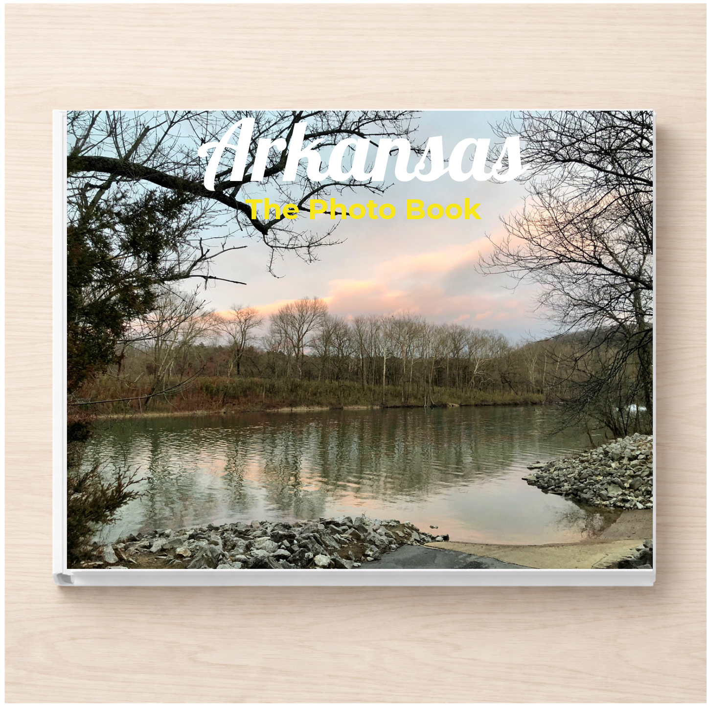 Arkansas: The Photo Book