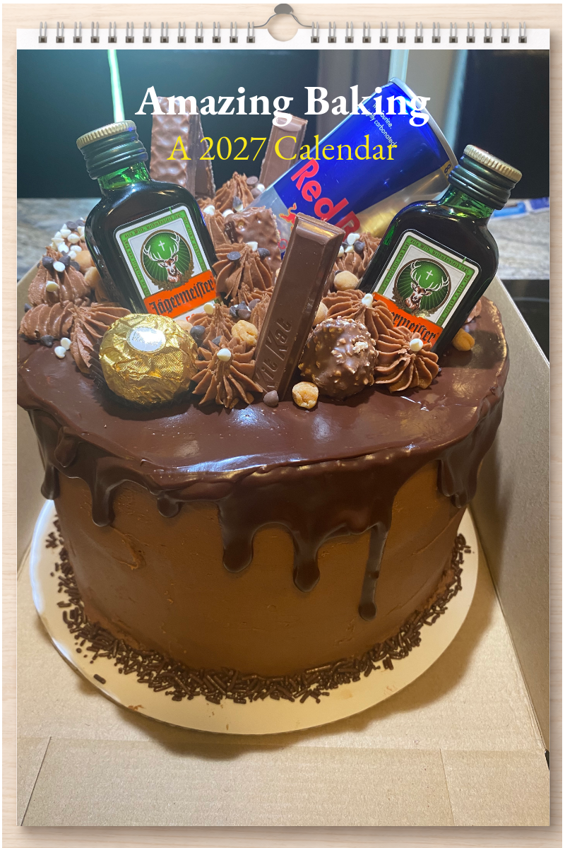 Amazing Baking: A 2027 Calendar