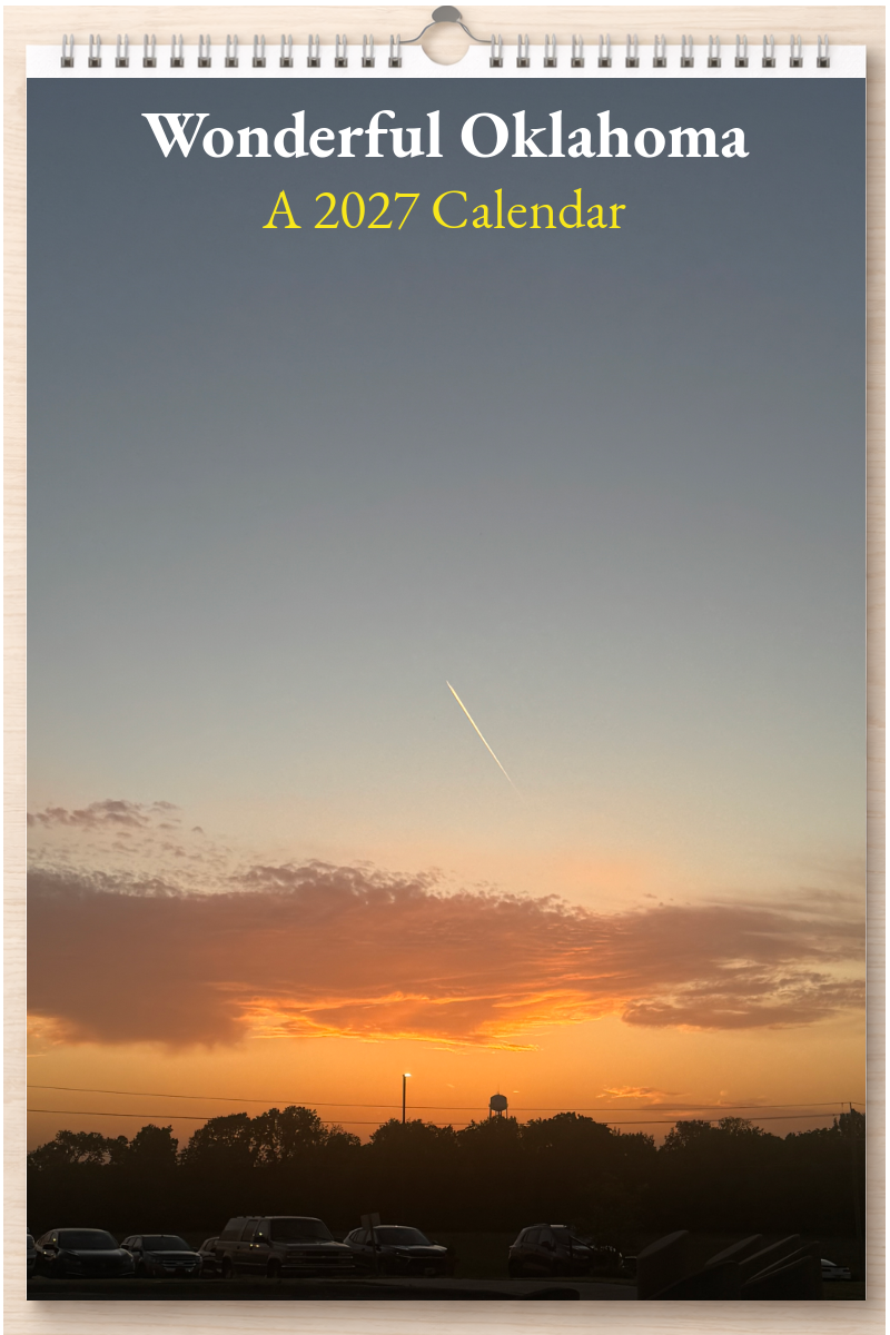 Wonderful Oklahoma: A 2027 Calendar