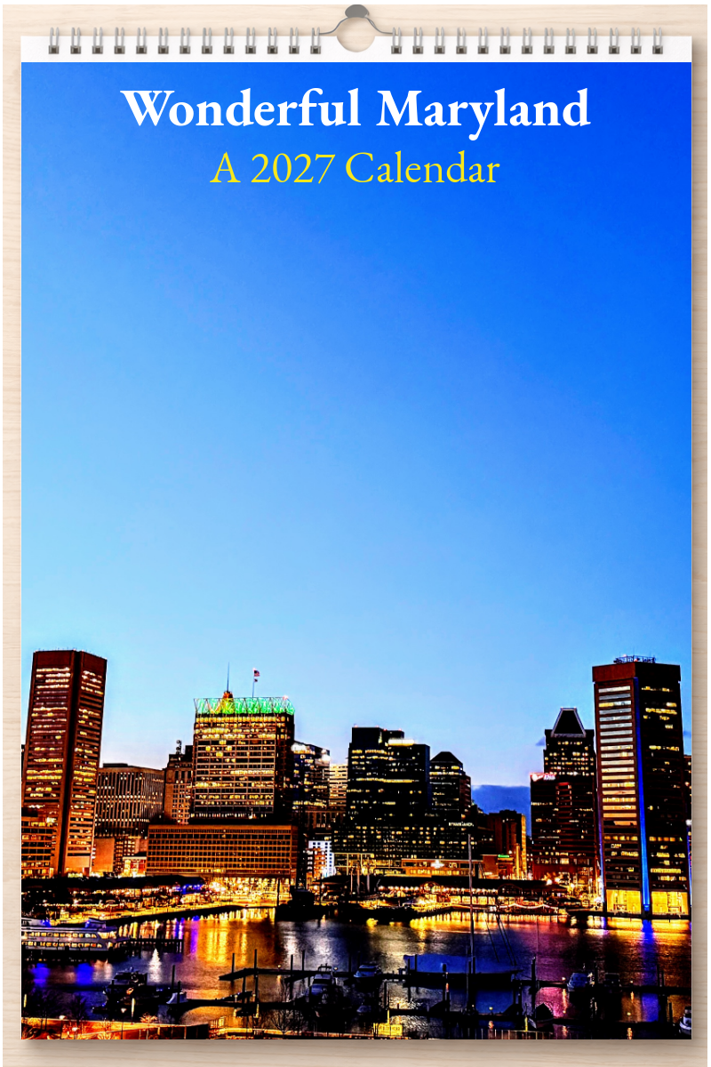 Wonderful Maryland: A 2027 Calendar