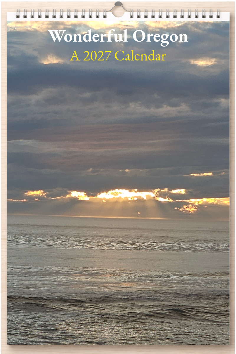 Wonderful Oregon: A 2027 Calendar