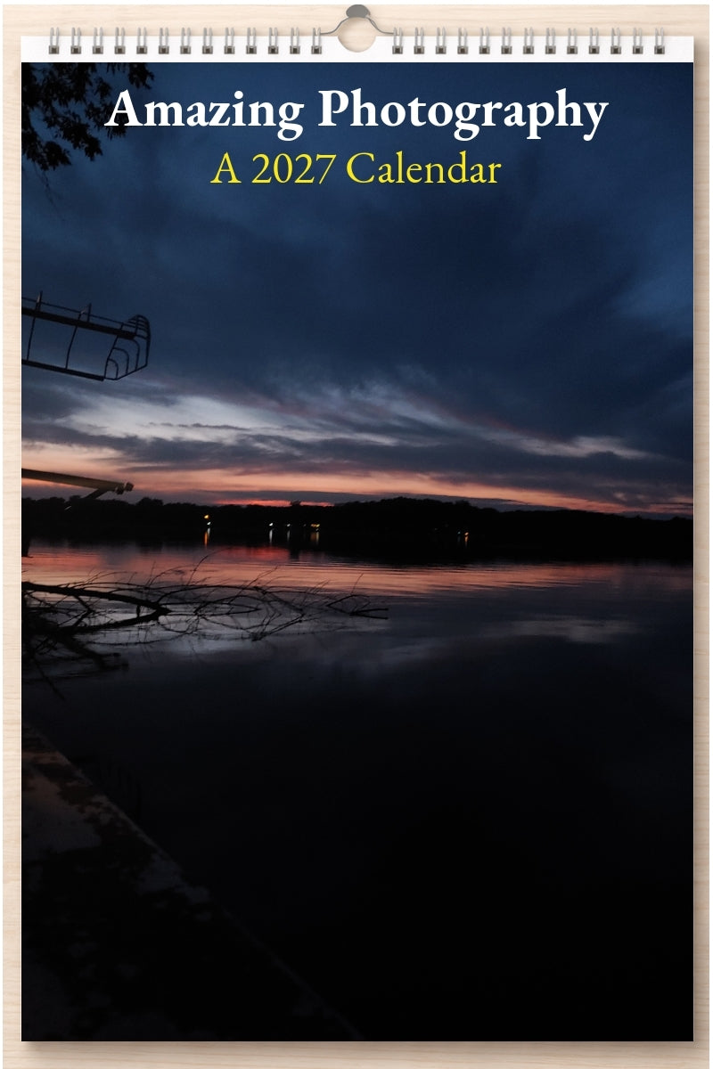 Amazing Photography: A 2027 Calendar