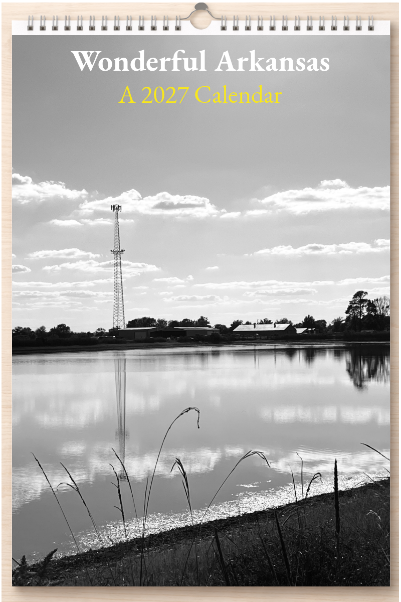Wonderful Arkansas: A 2027 Calendar