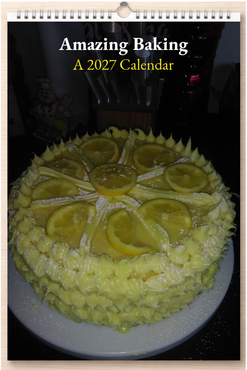 Amazing Baking: A 2027 Calendar