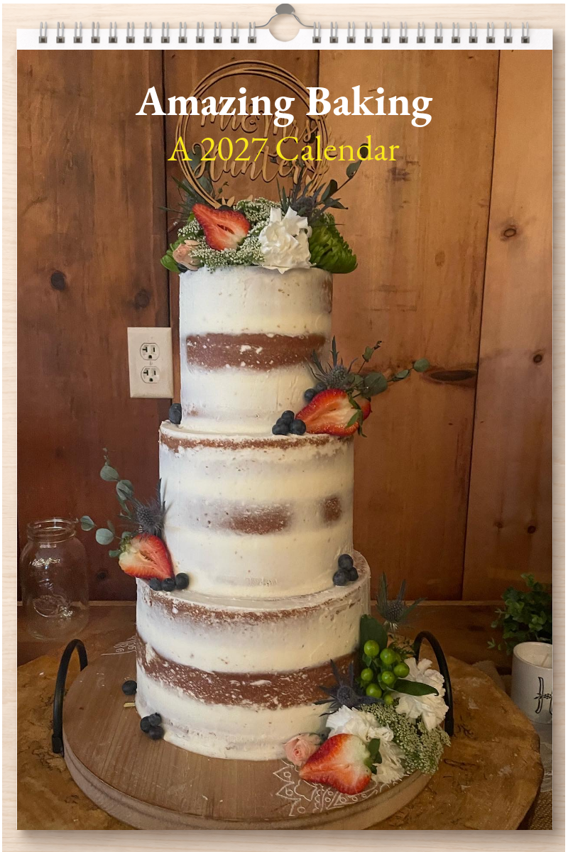 Amazing Baking: A 2027 Calendar