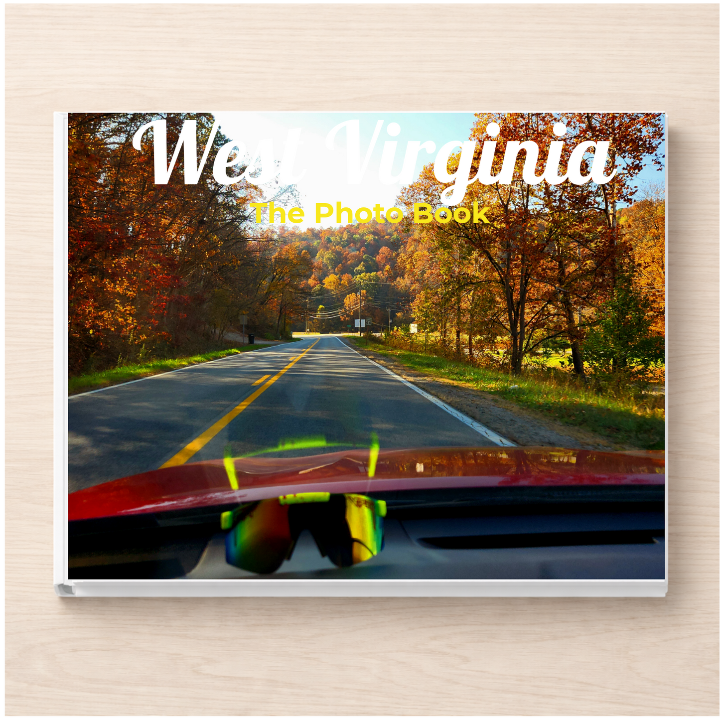 West Virginia: The Photo Book