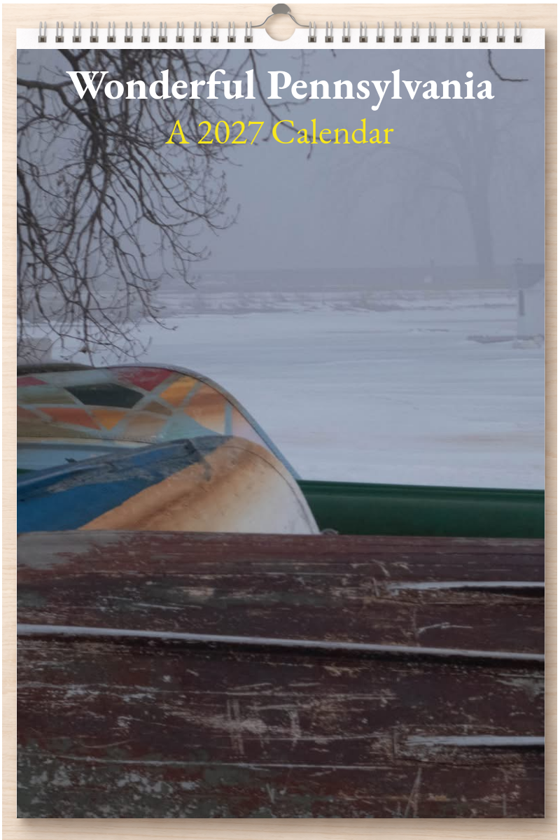 Wonderful Pennsylvania: A 2027 Calendar
