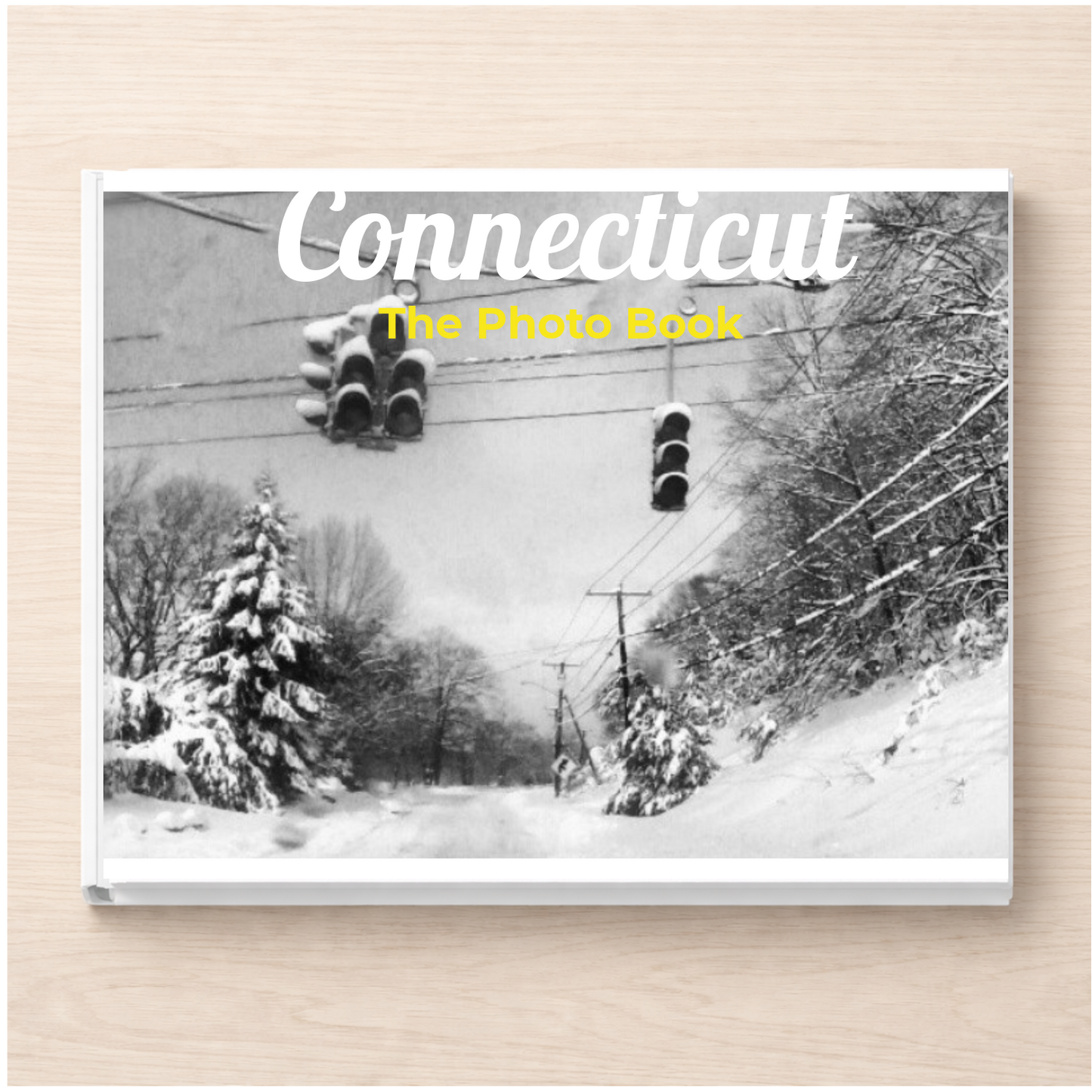 Connecticut: The Photo Book
