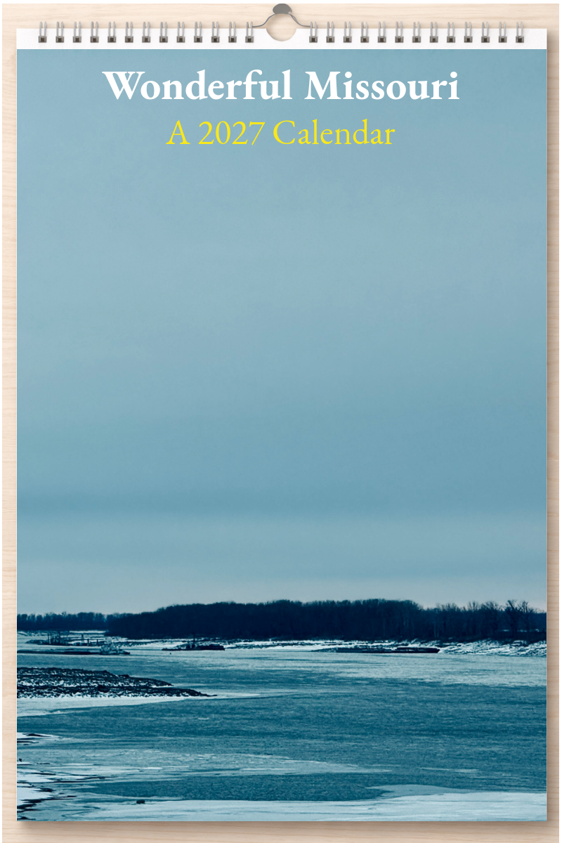 Wonderful Missouri: A 2027 Calendar