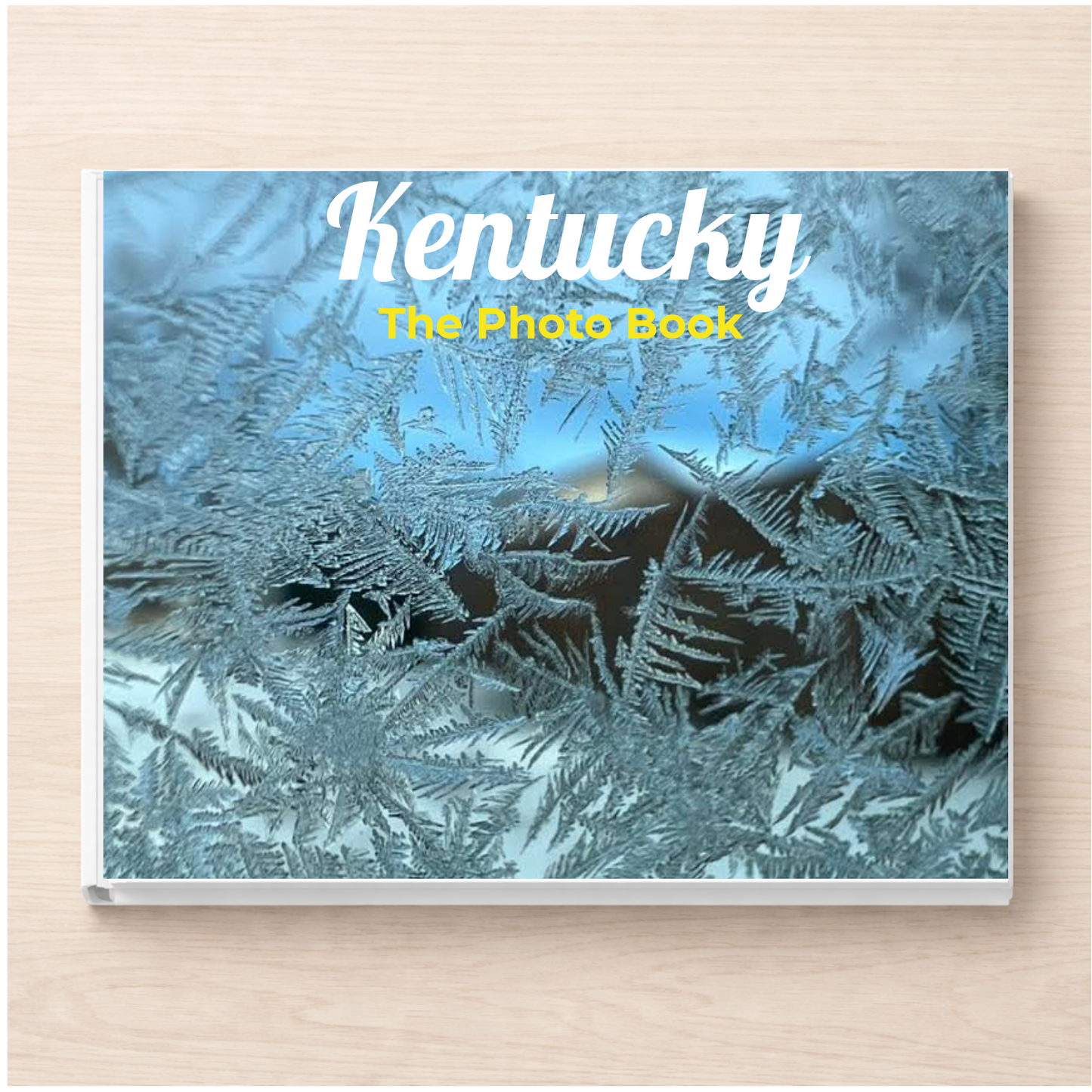 Kentucky: The Photo Book
