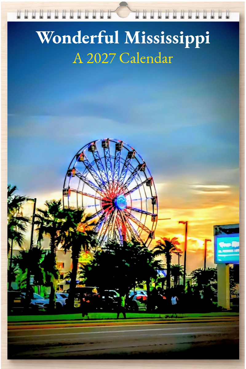 Wonderful Mississippi: A 2027 Calendar