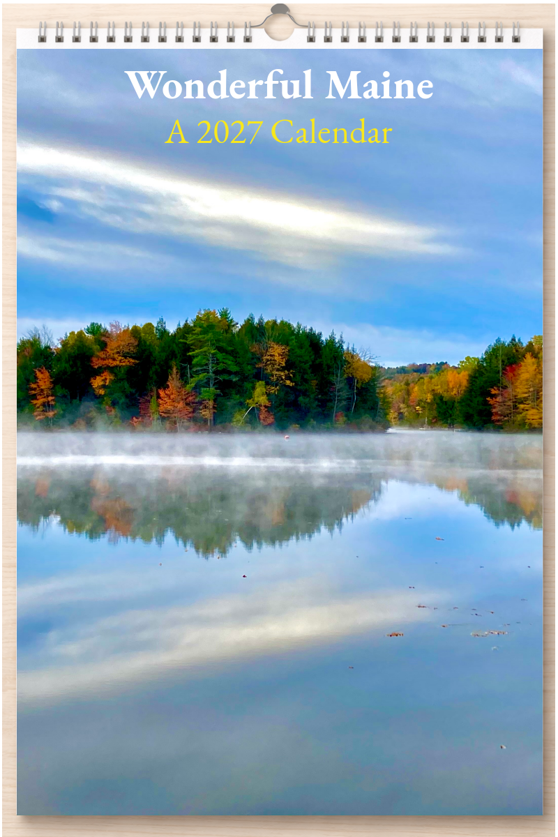 Wonderful Maine: A 2027 Calendar